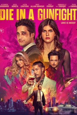 Die In A Gunfight (2021)