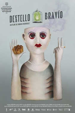 Destello bravío (2021)