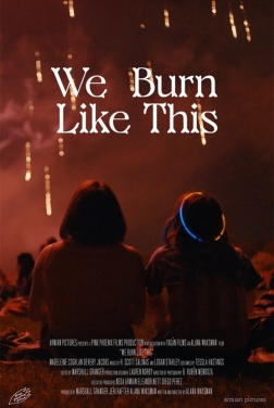 We Burn Like This (2021)