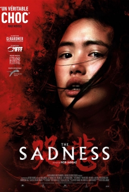 The Sadness (2022)