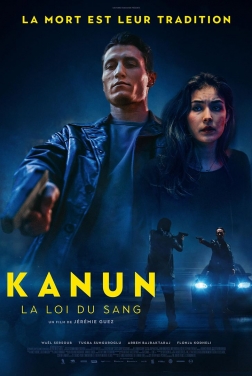 Kanun, la loi du sang (2022)