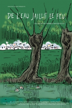 De l'eau jaillit le feu (2023)