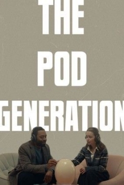 The Pod Generation (2023)