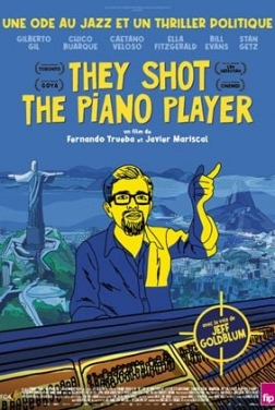 They Shot The Piano Player (2024)